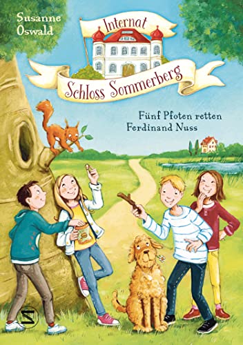 Beispielbild fr Internat Schloss Sommerberg - Fnf Pfoten retten Ferdinand Nuss zum Verkauf von medimops