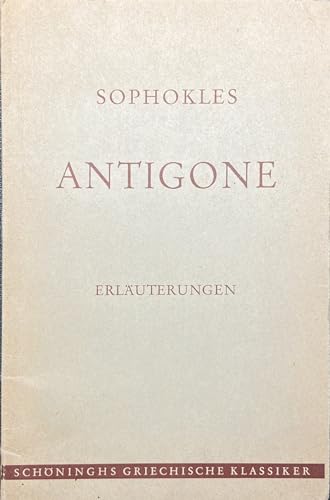 Beispielbild fr Sophokles Antigone. Erluterungen zum Verkauf von medimops