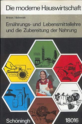 Beispielbild fr Ernhrungs- und Lebensmittellehre und die Zubereitung der Nahrung. zum Verkauf von medimops