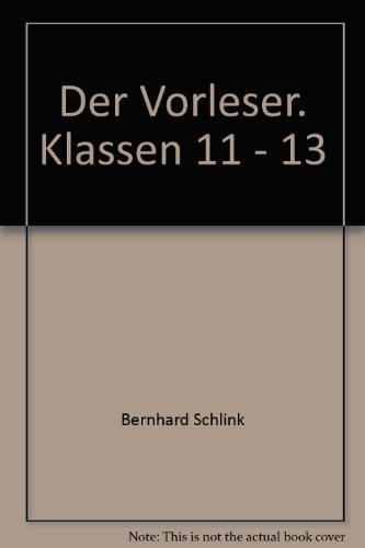 Stock image for Der Vorleser. Klassen 11 - 13 for sale by medimops