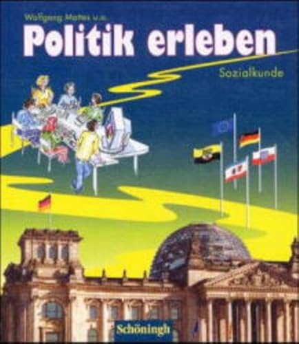 9783506238245: Politik erleben. Schlerband 8.-10. Schuljahr.