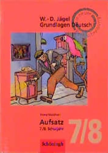 Grundlagen Deutsch. Aufsatz. 7./8. Schuljahr. (9783506251107) by Nikolaus Von Kues
