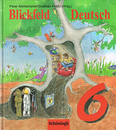 Stock image for Blickfeld Deutsch, neue Rechtschreibung, Jahrgangsstufe 6 for sale by Sigrun Wuertele buchgenie_de