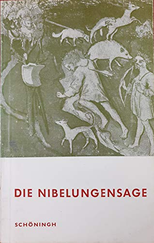 Die Nibelungensage : d. alten Sage u.d. Nibelungenlied nacherzählt. von / Schöninghs deutsche Textausgaben - Lentz, Heinrich