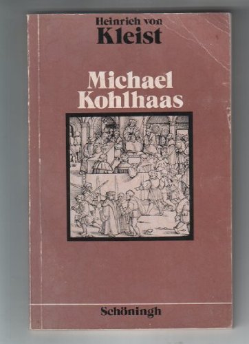9783506290694: Michael Kohlhaas: Aus einer alten Chronik (Schninghs Deutsche Textausgaben) - Kleist, Heinrich von