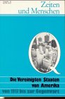 9783506347282: Zeiten und Menschen, Ausgabe Q, Die Vereinigten Staaten von Amerika von 1917 bis zur Gegenwart (Livre en allemand)