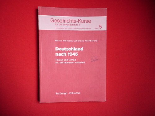 Beispielbild fr Deutschland nach 1945. Teilung und Einheit im internationalen Krftefeld. zum Verkauf von Grammat Antiquariat