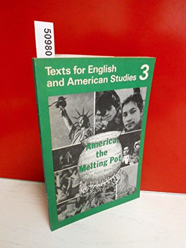 Beispielbild fr America, the Melting Pot. Fact and Fiction. Texts for English and American studies 3. Students` book. zum Verkauf von Mephisto-Antiquariat