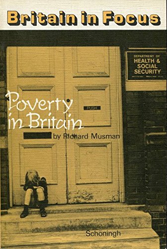 Imagen de archivo de Poverty in Britain - a thing of the past? Compiled and edited by Richard Musman. Pupil's Book. a la venta por Antiquariat Bcherkeller