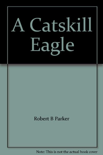 A Catskill Eagle (9783506440839) by Robert B. Parker