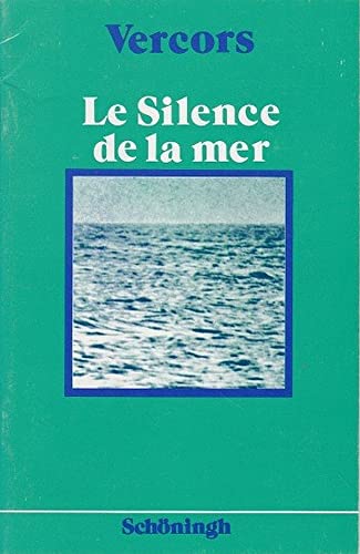 Beispielbild fr Le silence de la mer zum Verkauf von Versandantiquariat Felix Mcke