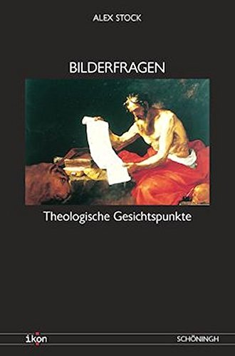 Stock image for Bilderfragen: Theologische Gesichtspunkte (Ikon. Bild + Theologie) (German Edition) for sale by Zubal-Books, Since 1961