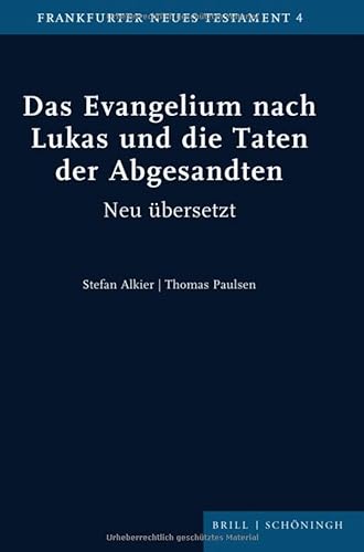 Stock image for Das Evangelium Nach Lukas Und Die Taten Der Abgesandten for sale by Blackwell's