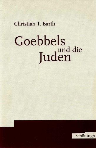 9783506705792: Goebbels und die Juden.