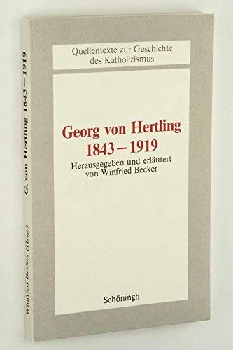 Stock image for Georg von Hertling. ( 1843 - 1919) for sale by medimops