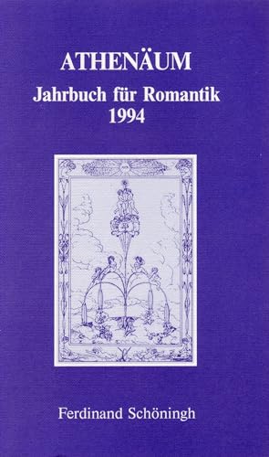 Imagen de archivo de Athenum, Jahrbuch fr Romantik, 1994 a la venta por medimops