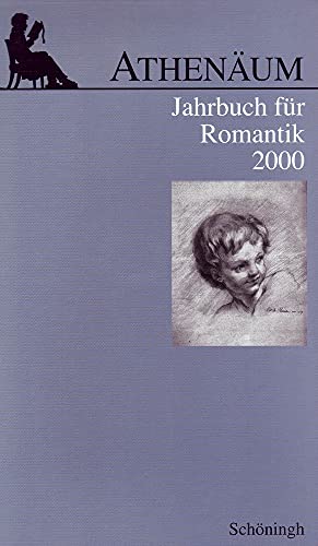 Beispielbild fr Athenäum Jahrbuch für Romantik / Athenäum Jahrbuch für Romantik : 2000 zum Verkauf von Buchpark