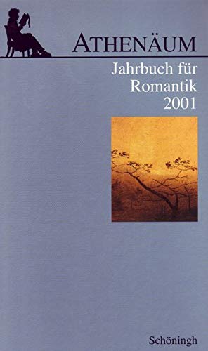 Beispielbild fr Athenäum Jahrbuch für Romantik / Athenäum Jahrbuch für Romantik : 2001 zum Verkauf von Buchpark