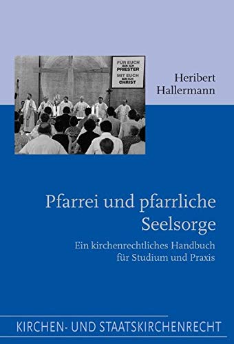 Pfarrei und pfarrliche Seelsorge - Hallermann, Heribert|Witsch, Norbert|Graulich, Markus