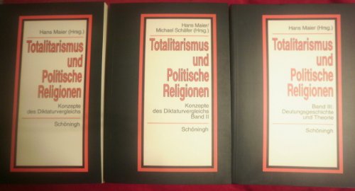 Totalitarismus und politische Religionen. Band I - III. (9783506713315) by Catherine Plaisant