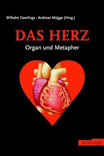 Stock image for Das Herz: Organ und Metapher for sale by medimops