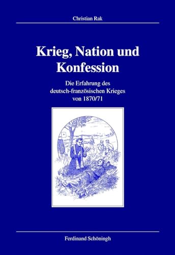 Stock image for Krieg, Nation und Konfession. for sale by SKULIMA Wiss. Versandbuchhandlung