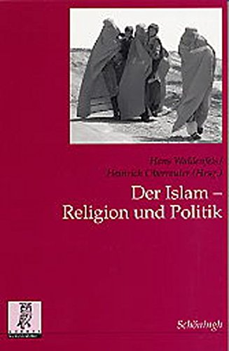 Imagen de archivo de Der Islam: Religion und Politik a la venta por medimops