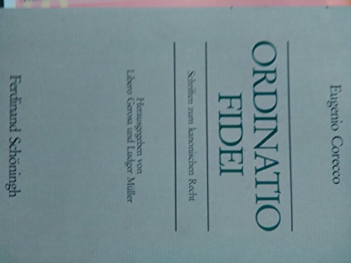 9783506719423: Ordinatio fidei: Schriften zum kanonischen Recht
