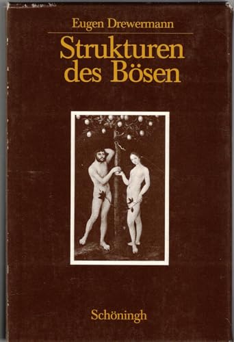 Beispielbild fr Strukturen des Bsen - Band 2 - Die jahwistische Urgeschichte in psychoanalystischer Sicht zum Verkauf von Versandantiquariat Kerzemichel