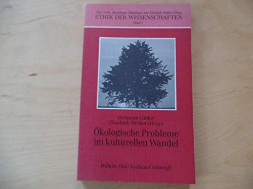 Beispielbild fr kologische Probleme im kulturellen Wandel. (=Ethik der Wissenschaften; Bd. 5). zum Verkauf von Bernhard Kiewel Rare Books