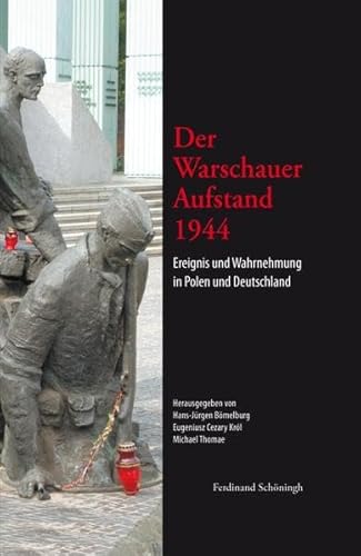 9783506729057: Der Warschauer Aufstand 1944: Ereignis Und Wahrnehmung in Polen Und Deutschland
