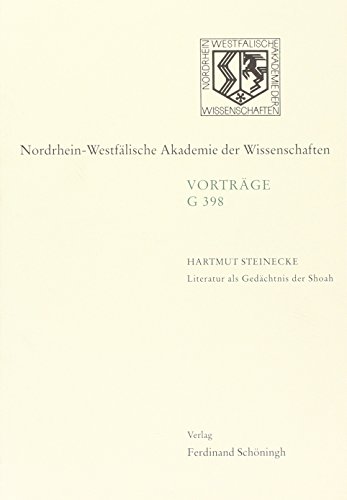 9783506729460: Literatur als Gedchtnis der Shoah: Deutschsprachige jdische Schriftstellerinnen und Schriftsteller der "zweiten Generation": 398 ... Und der Knste - Junges Kolleg)