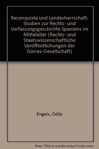 Beispielbild fr Reconquista und Landesherrschaft. Studien zur Rechts- und Verfassungsgeschichte Spaniens im Mittelalter. zum Verkauf von Antiquariat Eule