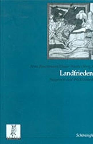 Stock image for Landfrieden: Anspruch und Wirklichkeit (= Rechts- und Staatswissenschaftliche Verffentlichungen der Grres-Gesellschaft Neue Folge 98) for sale by Bernhard Kiewel Rare Books