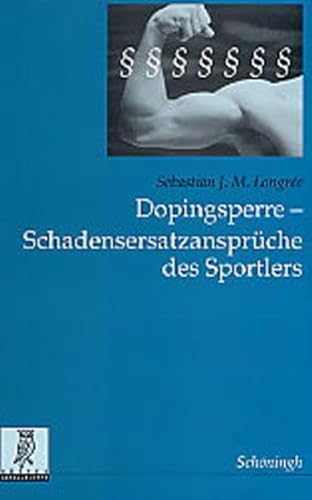 Beispielbild fr Dopingsperre - Schadensersatzansprche des Sportlers (Rechts- und Staatswissenschaftliche Verffentlichungen der Grres-Gesellschaft) zum Verkauf von medimops