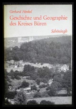 Geschichte und Geographie des Kreises BuÌˆren: Mit e. Gesamtkt. d. siedlungsgeschichtl. DenkmaÌˆler (German Edition) (9783506738400) by Henkel, Gerhard