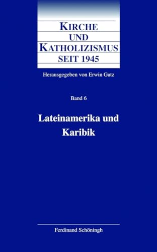 9783506744661: Lateinamerika und Karibik: Bd. 6