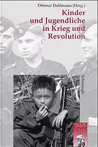 9783506744760: Kinder und Jugendliche in Krieg und Revolution