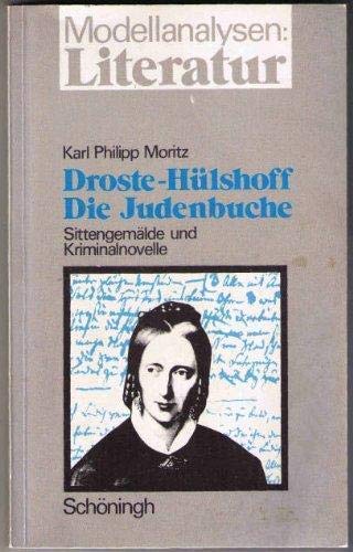 9783506750433: Annette von Droste-Hülshoff, Die Judenbuche: Sittengemälde und Kriminalnovelle (Modellanalysen Literatur) (German Edition)