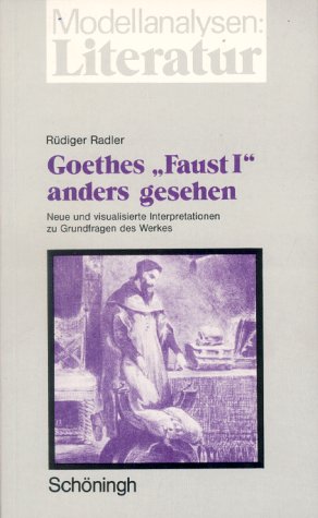 Beispielbild fr Goethes' Faust 1' anders gesehen zum Verkauf von medimops