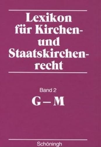 9783506751416: Lexikon fr Kirchen- und Staatskirchenrecht. G - M: Bd. 2.