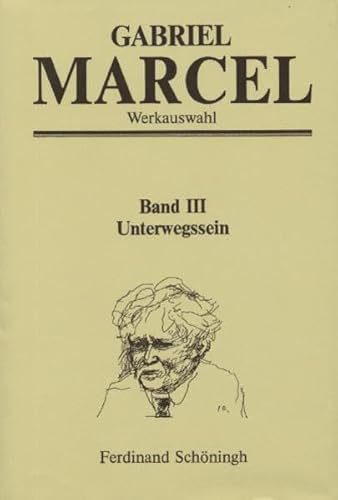 9783506753434: Werkausgabe: Werkauswahl, 3 Bde., Bd.3, Unterwegssein