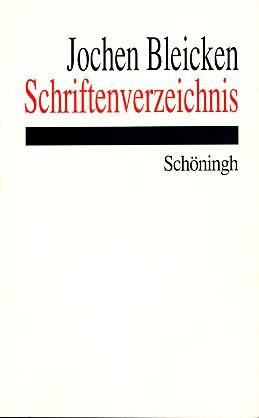 Jochen Bleicken Schriftenverzeichnis: Aus Anlass seines 70. Geburtstages