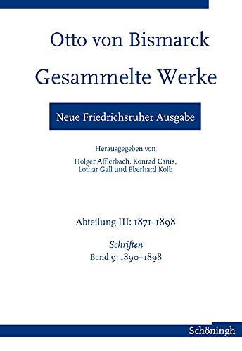 Stock image for Otto von Bismarck Gesammelte Werke - Neue Friedrichsruher Ausgabe for sale by ISD LLC