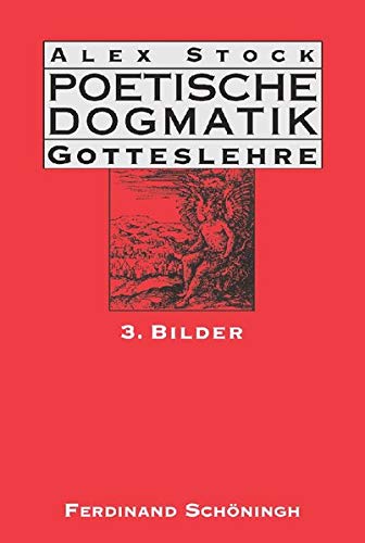 9783506764492: Poetische Dogmatik: Gotteslehre: Band 3: Bilder