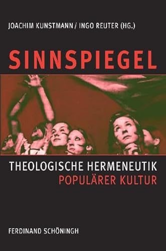 Stock image for Sinnspiegel: Theologische Hermeneutik Populrer Kultur for sale by medimops