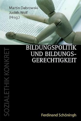 Stock image for Bildungspolitik und Bildungsgerechtigkeit. for sale by Antiquariat Bader Tbingen