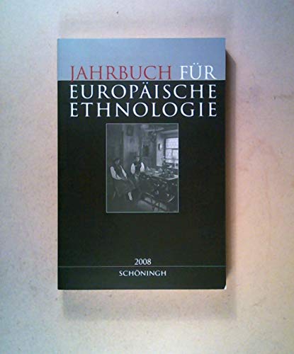 Stock image for Jahrbuch fr Europische Ethnologie - Neue Folge. Im Auftrag der Grres-Gesellschaft: Dritte Folge for sale by Norbert Kretschmann