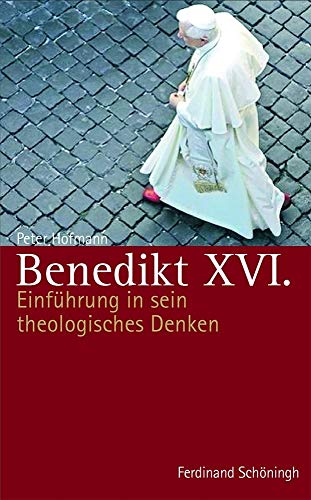 Beispielbild fr Benedikt XVI.: Einfhrung in sein theologisches Denken zum Verkauf von medimops