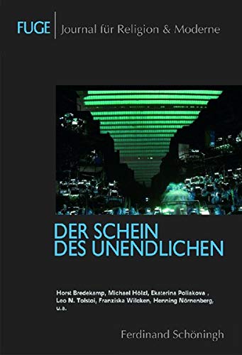 Imagen de archivo de FUGE - Journal fr Religion & Moderne 04: Der Schein des Unendlichen a la venta por medimops
